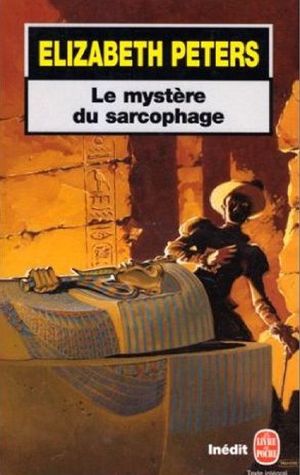 [Amelia Peabody 03] • Le mystère du sarcophage